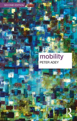 Mobility - 9781138949010 by Peter Adey, 9781138949010