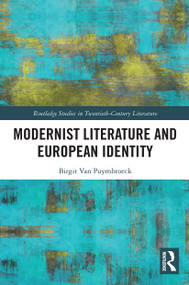 Modernist Literature and European Identity - 9780367516383 by Birgit Van Puymbroeck, 9780367516383