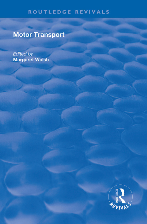 Motor Transport - 9781138322899 by Margaret Walsh, 9781138322899