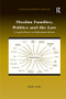 Muslim Families, Politics and the Law (A Legal Industry in Multicultural Britain) - 9781138719897 by Ralph Grillo, 9781138719897