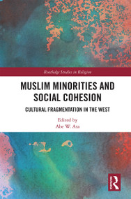 Muslim Minorities and Social Cohesion (Cultural Fragmentation in the West) - 9780367528164 by Abe Ata, 9780367528164