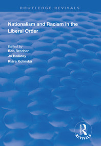 Nationalism and Racism in the Liberal Order - 9781138326576 by Bob Brecher, Jo Halliday, 9781138326576