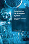Negotiating the Transport System (User Contexts, Experiences and Needs) - 9781138264687 by Fiona Rajé, 9781138264687