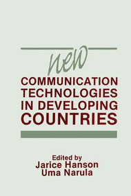New Communication Technologies in Developing Countries - 9781138977020 by Jarice Hanson, Uma Narula, 9781138977020