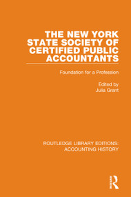 The New York State Society of Certified Public Accountants (Foundation for a Profession) - 9780367495978 by Julia Grant, 9780367495978