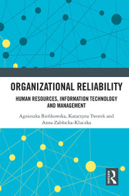 Organizational Reliability (Human Resources, Information Technology and Management) - 9780367498962 by Katarzyna Tworek, Agnieszka Bieńkowska, Anna Zabłocka-Kluczka, 9780367498962