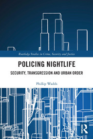 Policing Nightlife (Security, Transgression and Urban Order) - 9780367513665 by Phillip Wadds, 9780367513665