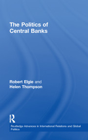 The Politics of Central Banks - 9781138979000 by Robert Elgie, Helen Thompson, 9781138979000
