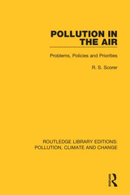 Pollution in the Air (Problems, Policies and Priorities) - 9780367365271 by R. S. Scorer, 9780367365271