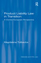 Product Liability Law in Transition (A Central European Perspective) - 9781138262522 by Magdalena Tulibacka, 9781138262522
