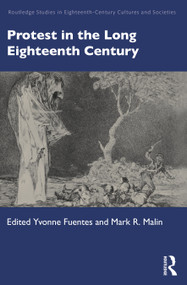 Protest in the Long Eighteenth Century by Yvonne Fuentes, Mark R. Malin, 9781032004914