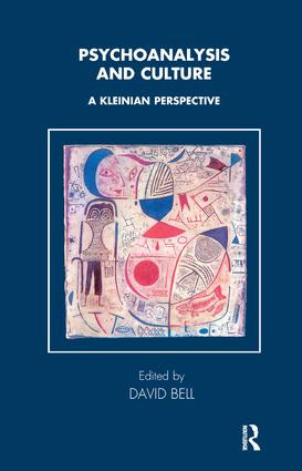 Psychoanalysis and Culture (A Kleinian Perspective) - 9781855759749 by David Bell, 9781855759749