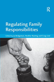 Regulating Family Responsibilities - 9781138260627 by Jo Bridgeman, Heather Keating, 9781138260627