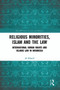 Religious Minorities, Islam and the Law (International Human Rights and Islamic Law in Indonesia) - 9780367500764 by Al Khanif, 9780367500764