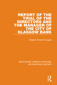Report of the Trial of the Directors and the Manager of the City of Glasgow Bank - 9780367506025 by Charles Tennant Couper, 9780367506025