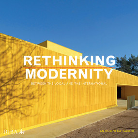 Rethinking Modernity (Between the local and the International) by Antigoni Katsakou, 9781859468791