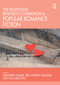 The Routledge Research Companion to Popular Romance Fiction by Jayashree Kamblé, Eric Murphy Selinger, Hsu-Ming Teo, 9780367543204