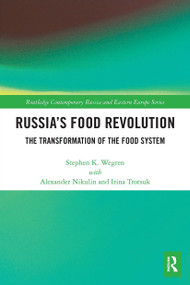 Russia's Food Revolution (The Transformation of the Food System) - 9780367547752 by Stephen K. Wegren, 9780367547752