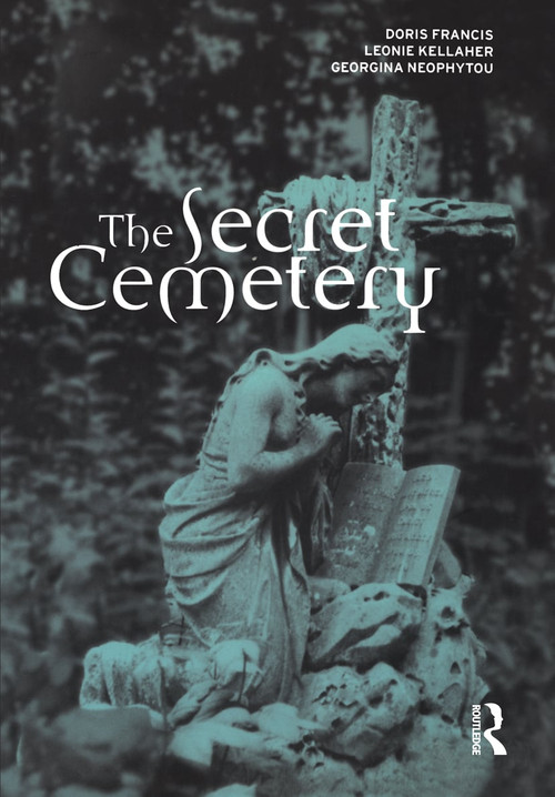 The Secret Cemetery - 9781859735978 by Doris Francis, Leonie Kellaher, Georgina Neophytou, 9781859735978