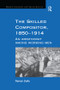 The Skilled Compositor, 1850-1914 (An Aristocrat Among Working Men) - 9781138263390 by Patrick Duffy, 9781138263390