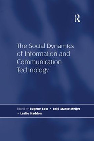 The Social Dynamics of Information and Communication Technology - 9781138266155 by Leslie Haddon, Eugène Loos, 9781138266155