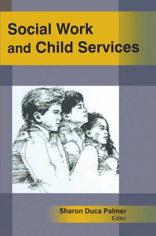 Social Work and Child Services - 9781774632482 by Sharon Duca Palmer, 9781774632482