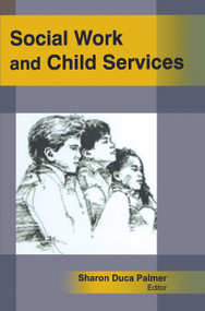 Social Work and Child Services - 9781774632482 by Sharon Duca Palmer, 9781774632482