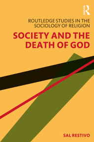 Society and the Death of God - 9780367637644 by Sal Restivo, 9780367637644