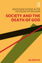 Society and the Death of God - 9780367637644 by Sal Restivo, 9780367637644