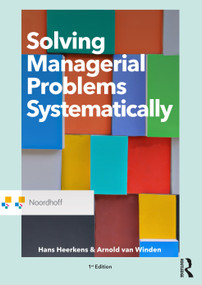 Solving Managerial Problems Systematically - 9789001887957 by Hans Heerkens, Arnold van Winden, 9789001887957