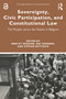 Sovereignty, Civic Participation, and Constitutional Law (The People versus the Nation in Belgium) - 9780367712280 by Brecht Deseure, Raf Geenens, Stefan Sottiaux, 9780367712280