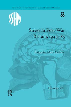 Stress in Post-War Britain, 1945-85 - 9781138630130 by Mark Jackson, 9781138630130