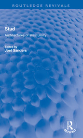 Stud (Architectures of Masculinity) - 9780367445379 by Joel Sanders, 9780367445379