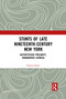 Stunts of Late Nineteenth-Century New York (Aestheticised Precarity, Endangered Liveness) - 9781032090276 by Kirstin Smith, 9781032090276