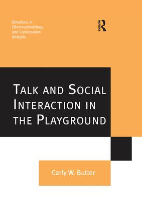 Talk and Social Interaction in the Playground - 9781138267718 by Carly W. Butler, 9781138267718