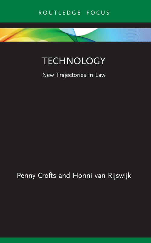 Technology (New Trajectories in Law) - 9780367771379 by Penny Crofts, Honni van Rijswijk, 9780367771379