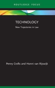 Technology (New Trajectories in Law) - 9780367771379 by Penny Crofts, Honni van Rijswijk, 9780367771379