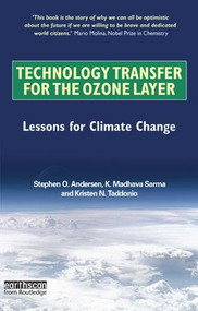 Technology Transfer for the Ozone Layer (Lessons for Climate Change) - 9781138988521 by Stephen O. Andersen, K. Madhava Sarma, Kristen N. Taddonio, 9781138988521