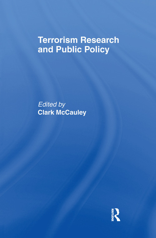 Terrorism Research and Public Policy by Clark McCauley, 9781138988682