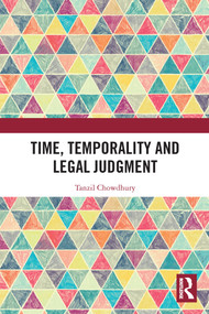 Time, Temporality and Legal Judgment - 9780367517892 by Tanzil Chowdhury, 9780367517892