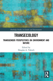 Transecology (Transgender Perspectives on Environment and Nature) - 9780367512958 by Douglas A. Vakoch, 9780367512958