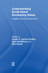 Understanding Small-Island Developing States (Fragility and External Shocks) - 9781138986428 by Amelia Santos-Paulino, Mark McGillivray, Wim Naudé, 9781138986428