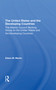 The United States and the Developing Countries by Edwin. M. Martin, 9780367217051