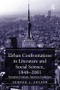 Urban Confrontations in Literature and Social Science, 1848-2001 (European Contexts, American Evolutions) - 9781138266049 by Edward J. Ahearn, 9781138266049