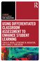 Using Differentiated Classroom Assessment to Enhance Student Learning - 9781138320970 by Tonya R. Moon, Catherine M. Brighton, Carol A. Tomlinson, 9781138320970