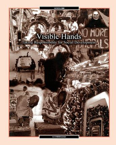 Visible Hands (Taking Responsibility for Social Development) by Unrisd, 9781853837999