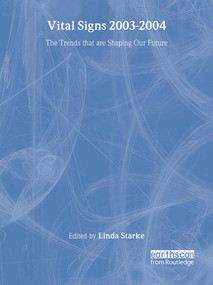 Vital Signs 2003-2004 (The Trends That Are Shaping Our Future) by Worldwatch Institute, 9781844070213