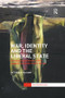 War, Identity and the Liberal State (Everyday Experiences of the Geopolitical in the Armed Forces) - 9781138712874 by Victoria Basham, 9781138712874
