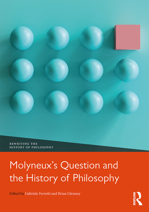 Molyneux's Question and the History of Philosophy by Gabriele Ferretti, Brian Glenney, 9780367543525