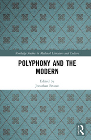 Polyphony and the Modern - 9781032006642 by Jonathan Fruoco, 9781032006642